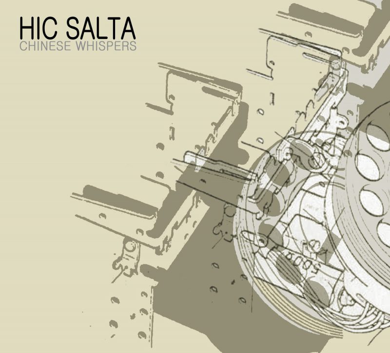 HIC SALTA<br/> Chinese Whisper