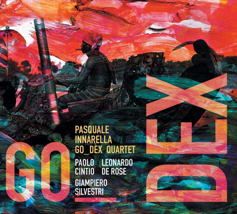 PASQUALE INNARELLA GO_DEX QUARTET <br/> Go_Dex