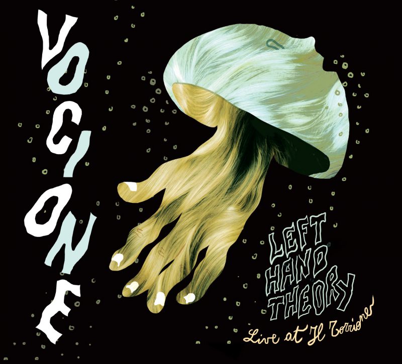 VOCIONE <br/> Left Hand Theory