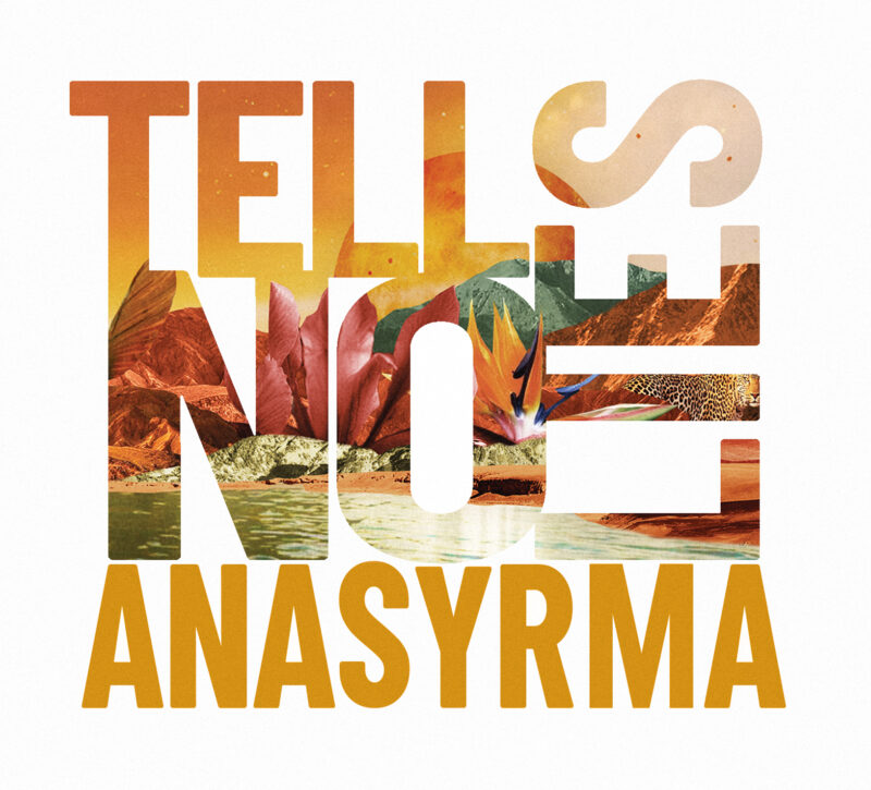 TELL NO LIES<br/> Anasyrma