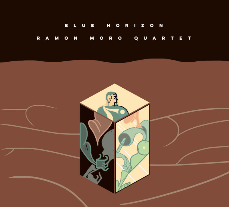 RAMON MORO QUARTET<br/> Blue Horizon