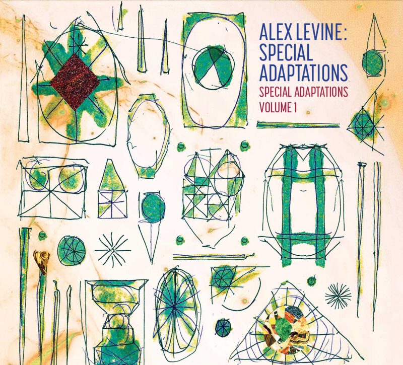 ALEX LEVINE: SPECIAL ADAPTATIONS<br/> Special Adaptations, Volume 1