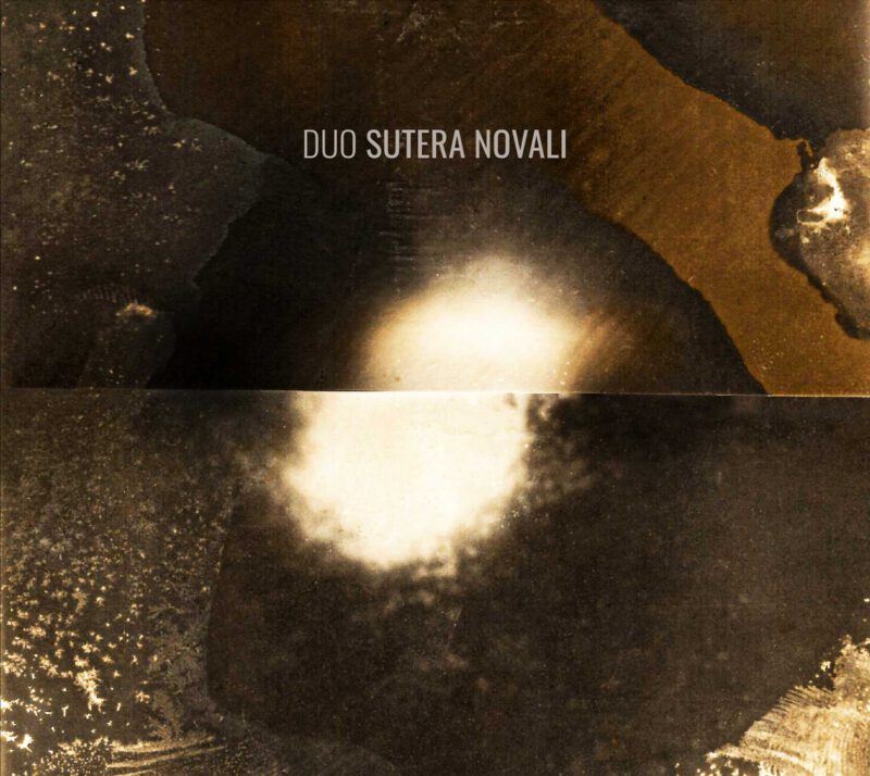 DUO SUTERA NOVALI<br/> S/T