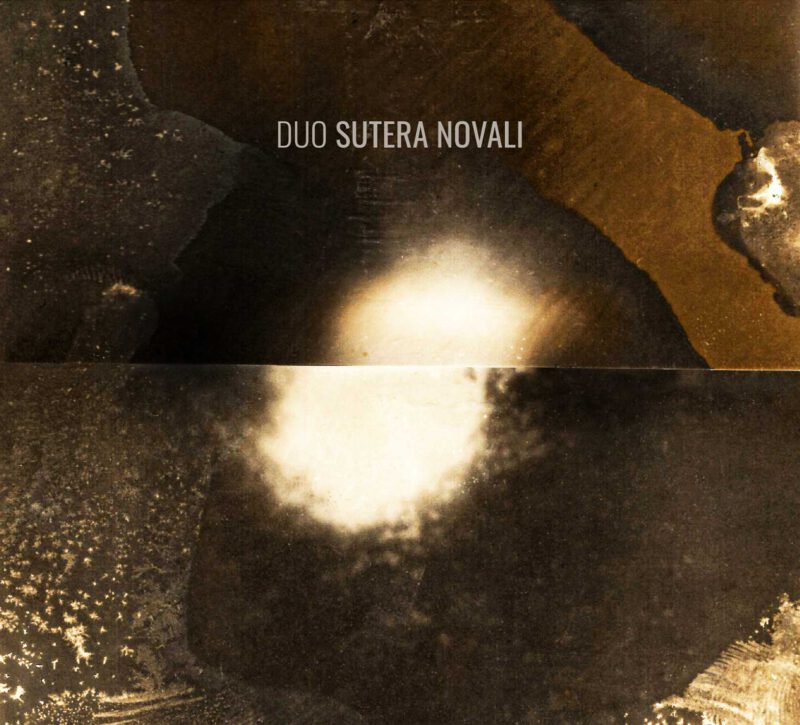 DUO SUTERA NOVALI<br/> S/T