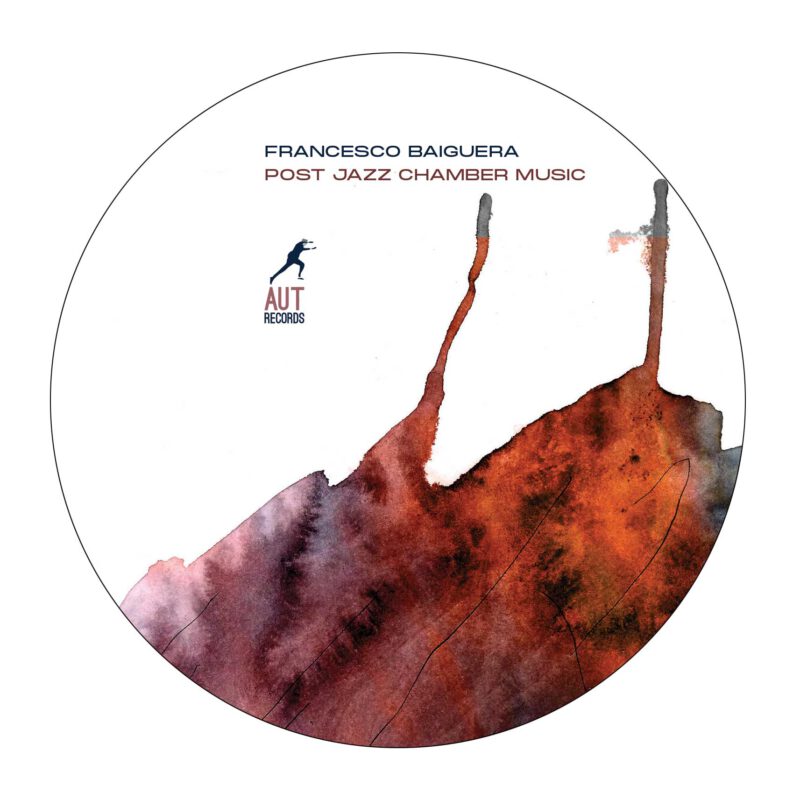 FRANCESCO BAIGUERA<br/> Post Jazz Chamber Music - Image 5