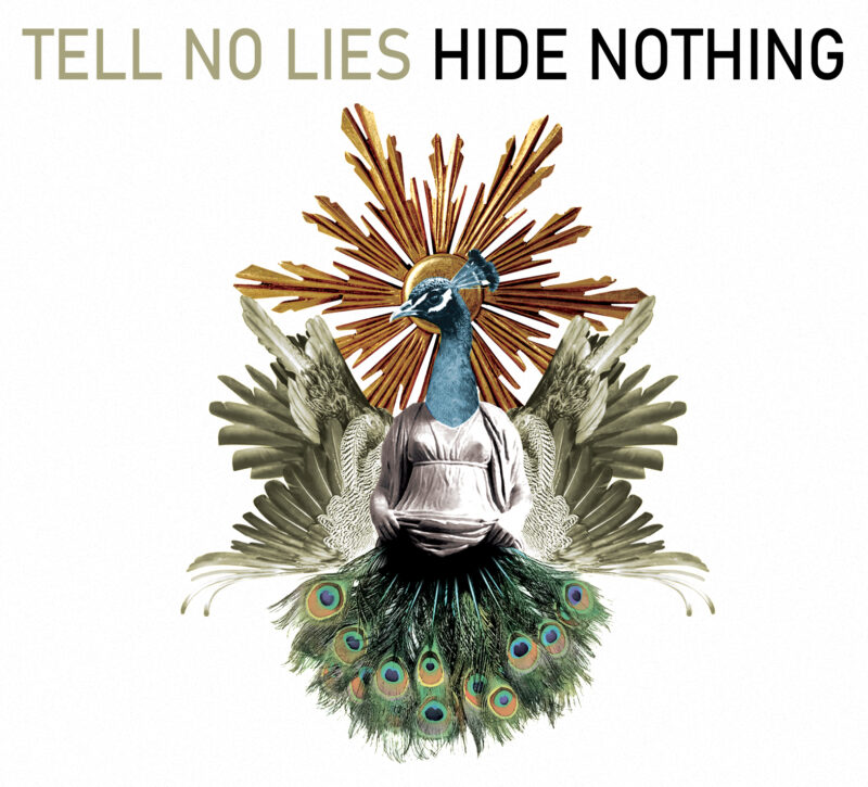TELL NO LIES<br/> Hide Nothing