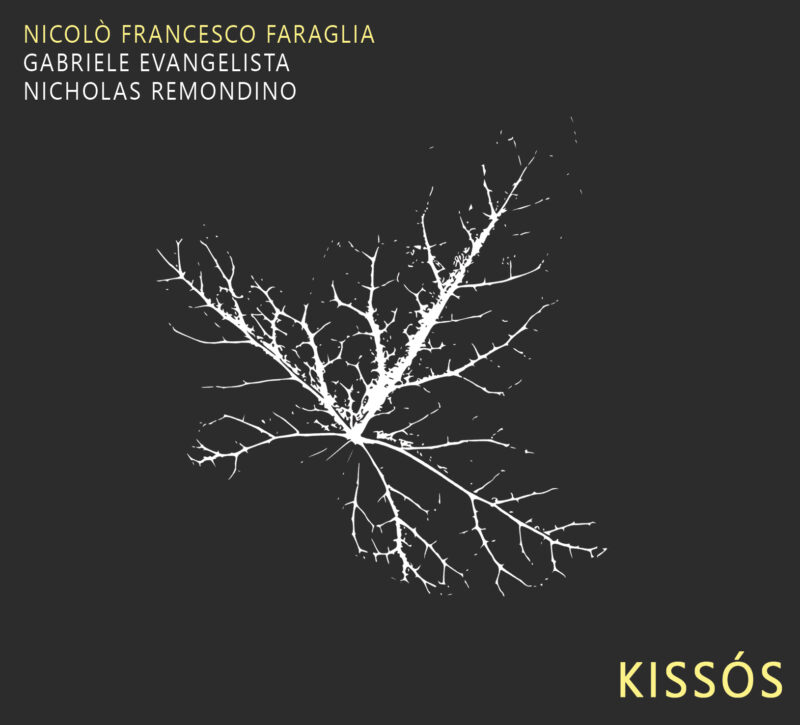 NICOLÓ FRANCESCO FARAGLIA<br/> Kissós