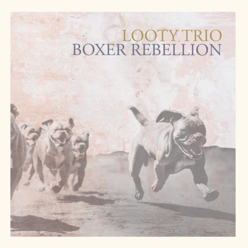 LOOTY TRIO <br/> Boxer Rebellion