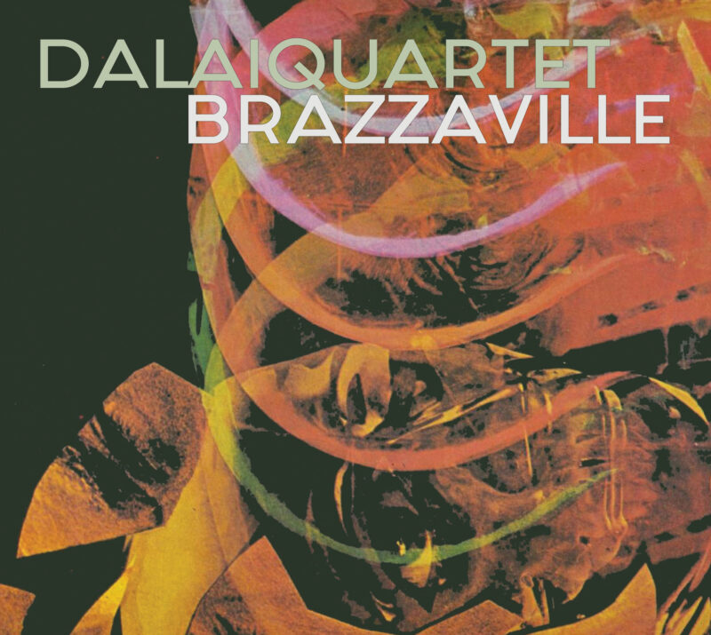 DALAIQUARTET <br/>  Brazzaville