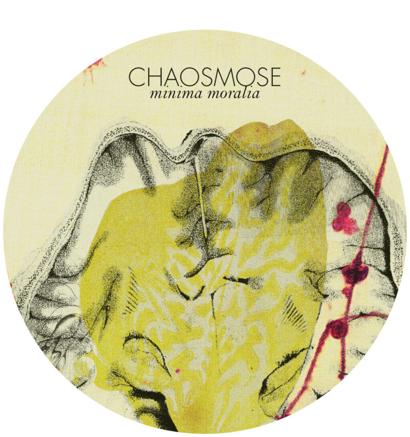 CHAOSMOSE<br/>  Minima Moralia - Image 5